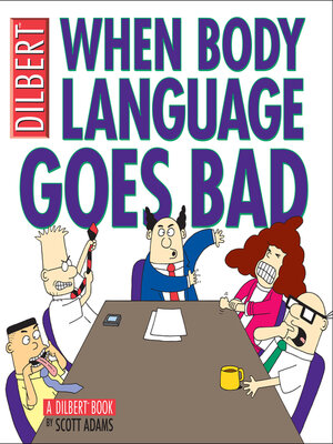 cover image of When Body Language Goes Bad